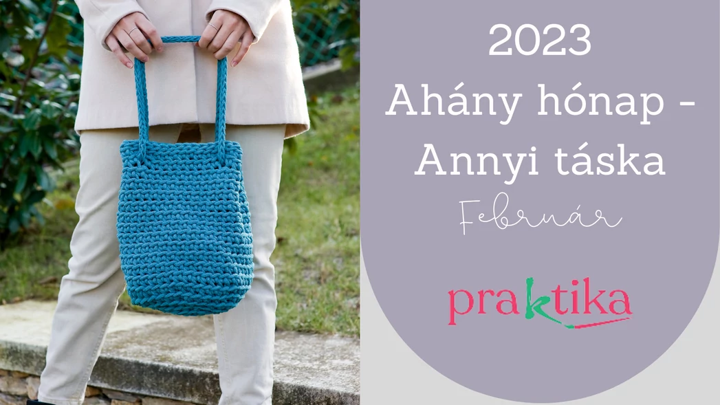 Ahány hónap annyi táska - Február - Horgolt bugyortáska