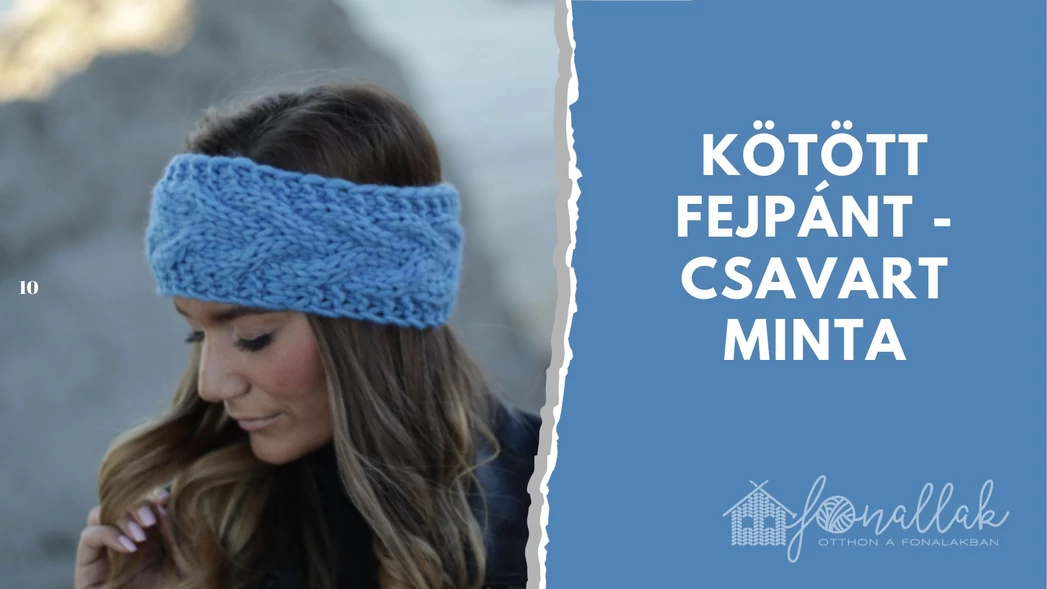 Kötött fejpánt - csavart minta (VIDEO)