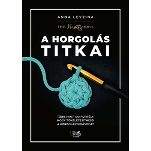 A horgolás titkai A horgolás titkai
