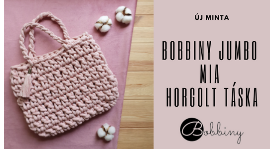 Bobbiny Jumbo Mia horgolt táska - PDF mintaleírás angol nyelvű