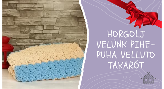 Pihe-puha Velluto takaró - Karácsonyi készülődés 2022