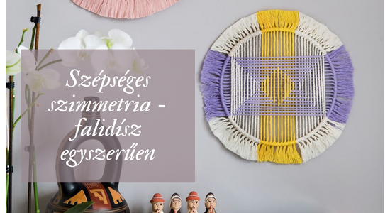 Szépséges szimmetria - falidísz egyszerűen