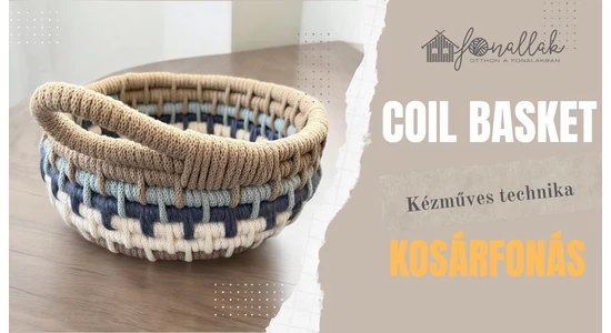 Coil basket - azaz tekerve fonás - hogy MI EZ??