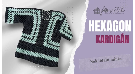 Hexagon kardigán – a nagyikocka újragondolva