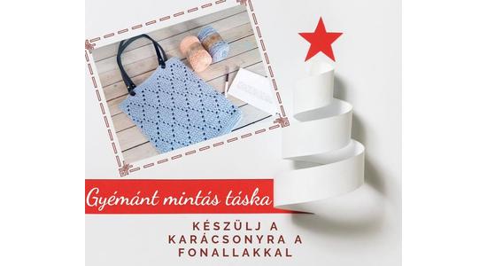 Karácsonyi készülődés a FonalLak-kal - 2. rész - Gyémántmintás táska