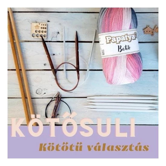 kötősuli_kötőtű_választás