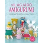 Kép 1/2 - Világjáró Amigurumi - 8 ország, 23 tervező, 9 horgolt figura