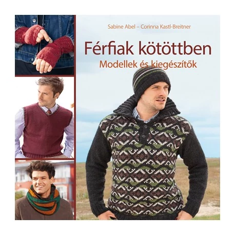 FÉRFIAK KÖTÖTTBEN - MODELLEK ÉS KIEGÉSZÍTŐK